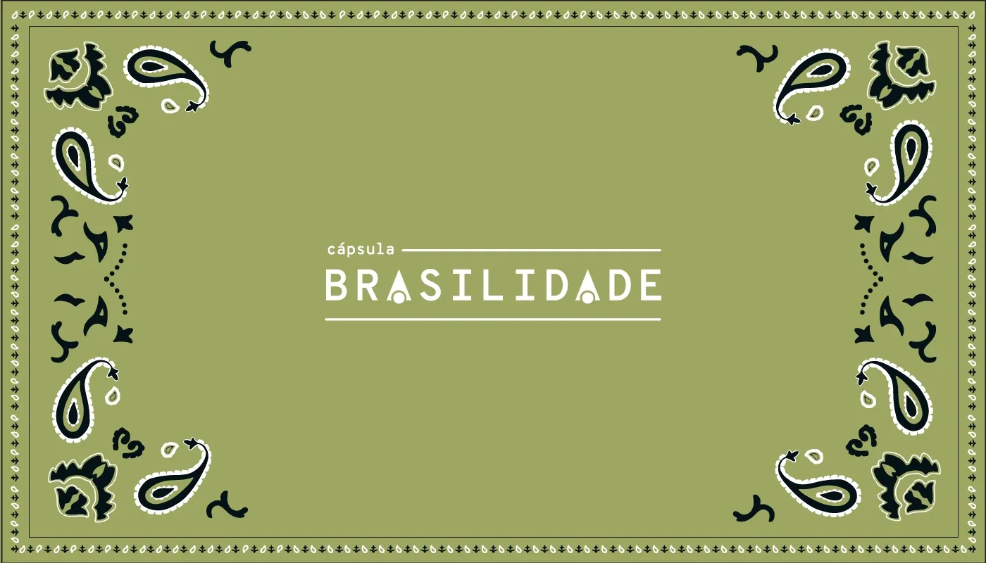 Cápsula Brasilidade